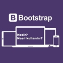 Bootstrap Nedir? Bootstrap Nasıl Kullanılır? Bootstrap Örnekleri
