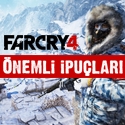 Far Cry 4 Önemli İpuçları