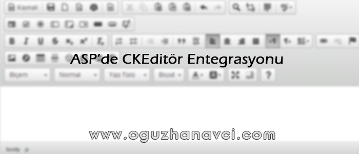 ASP'de CKEditör Kurulumu ve Kullanımı - Oğuzhan Avcı