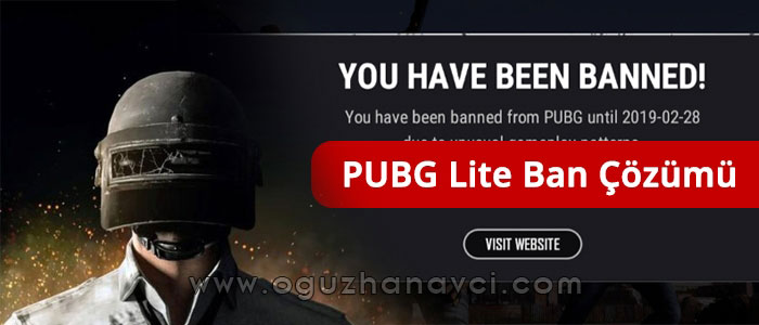 PUBG Lite Banlanma Sorunu ve Çözümü - Oğuzhan Avcı PUBG Lite Banlanma Sorunu ve Çözümü - Oğuzhan Avcı